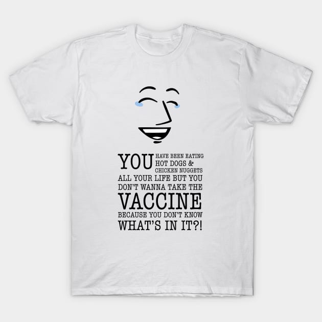 Pro Vaccine T-Shirt by Sizzlinks